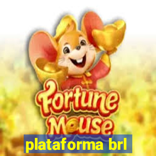 plataforma brl